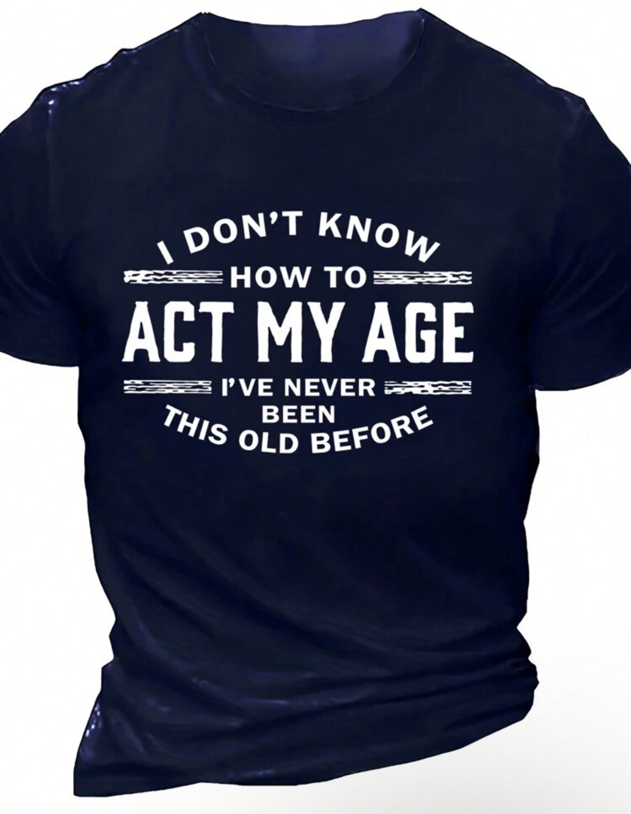 I Don’t Know How To Act My Age