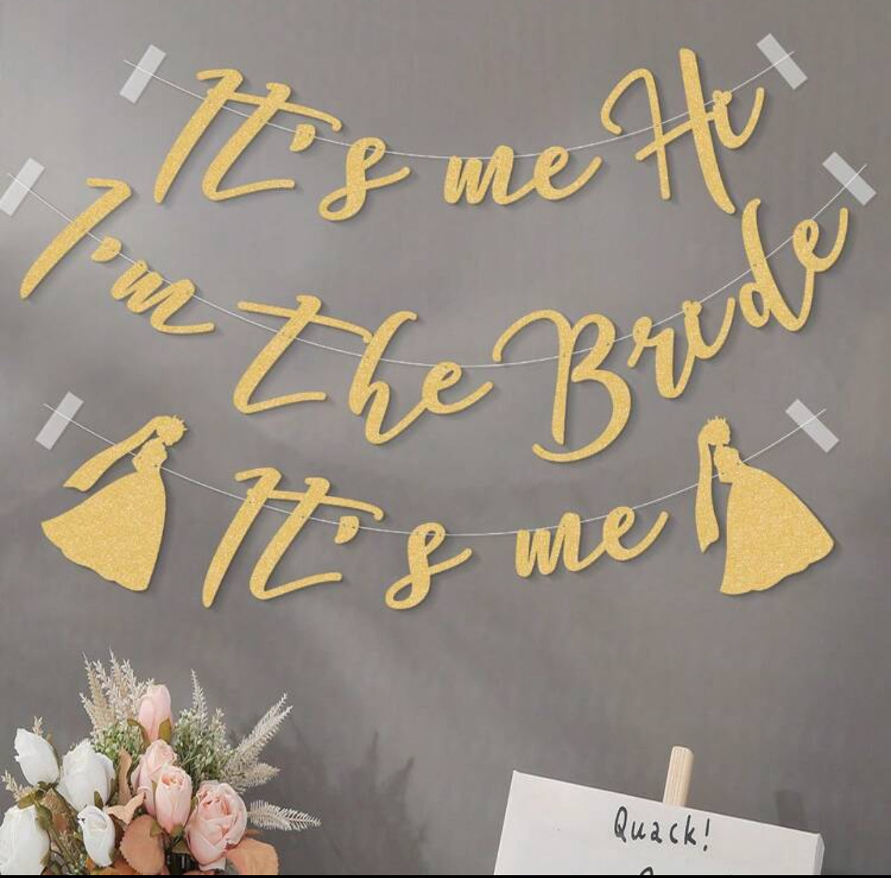 It’s Me Hi I’m The Bride Banner