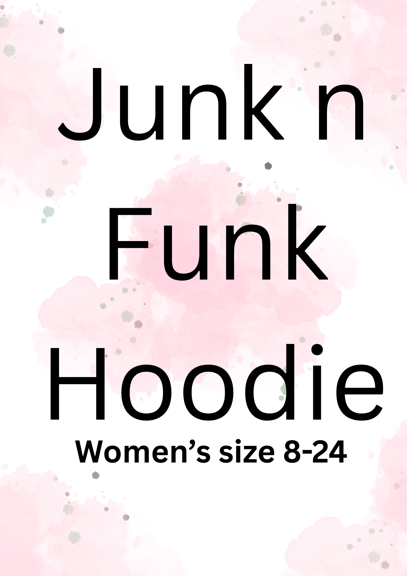 Junk n Funk Hoodie