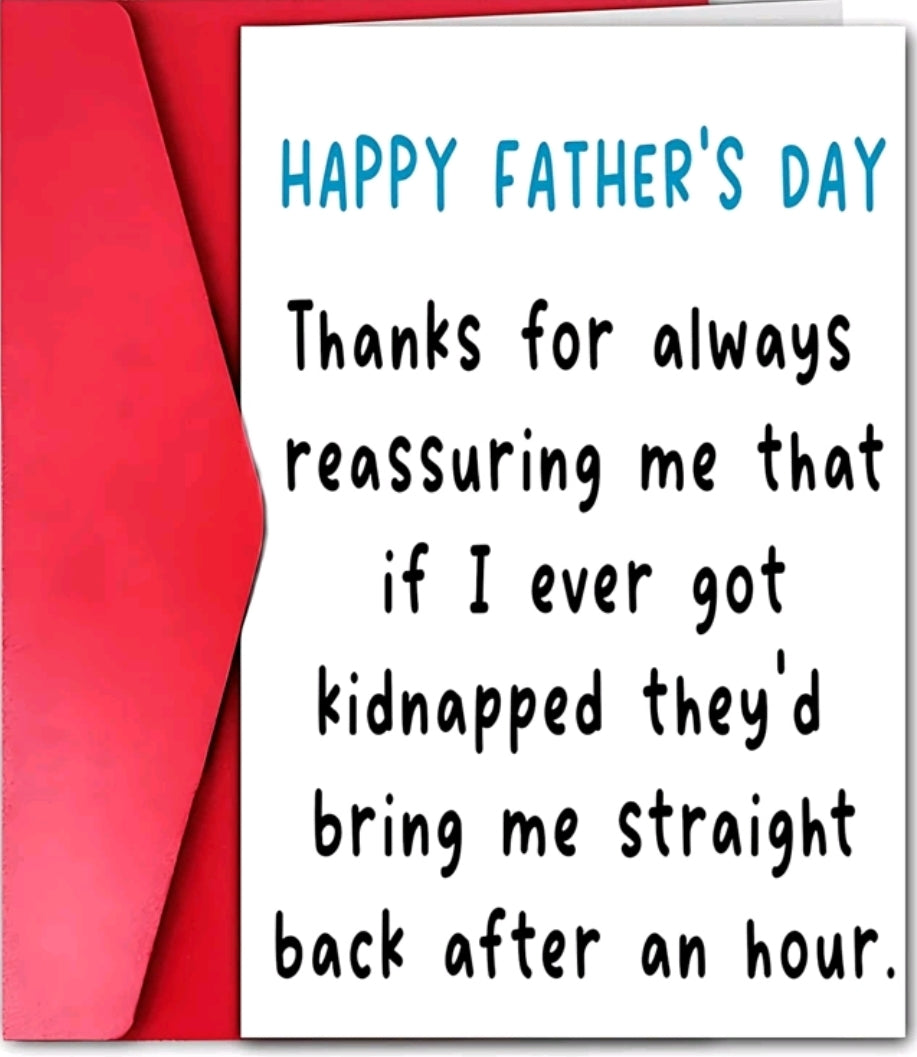 Father's Day If I Got Kidnapped Card