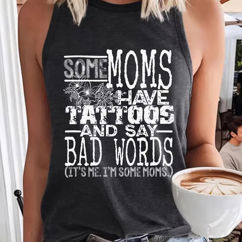 Some Moms Have Tattoos T-shirt