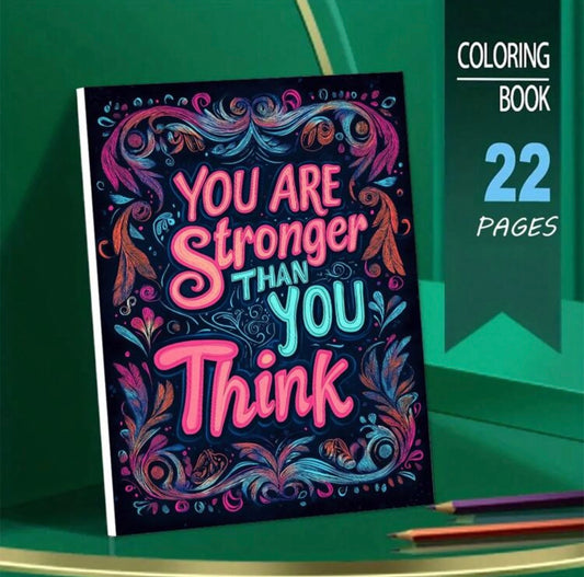 You Are Stronger Than You Think Colouring Book