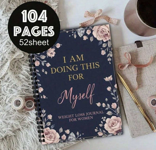 I Am Doing This For Myself Weightloss Journal