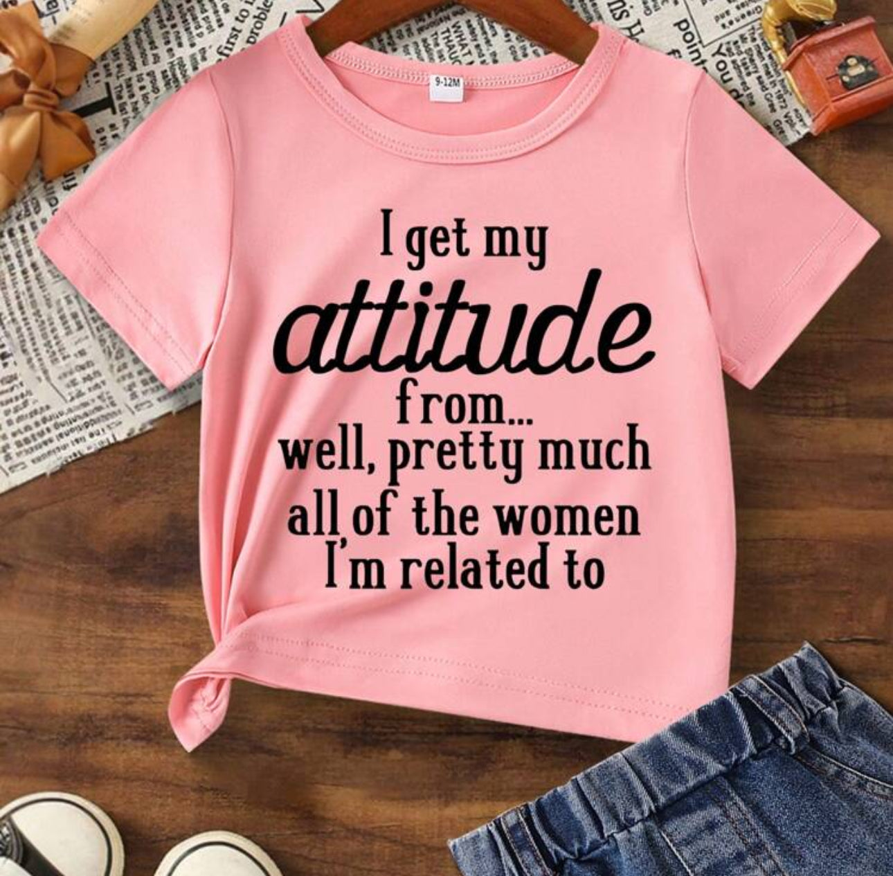 I Get My Attitude From T-shirt