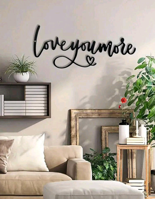 Love You More Metal Wall Sign