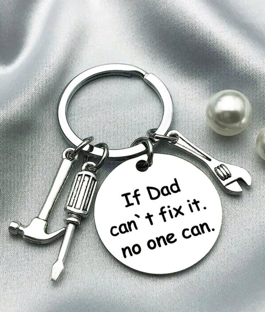 If Dad Can't Fix It No One Can Keyring