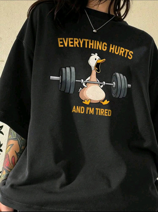 Everything Hurts Tshirt