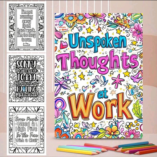 Unspoken Thoughts At Work Colouring Book